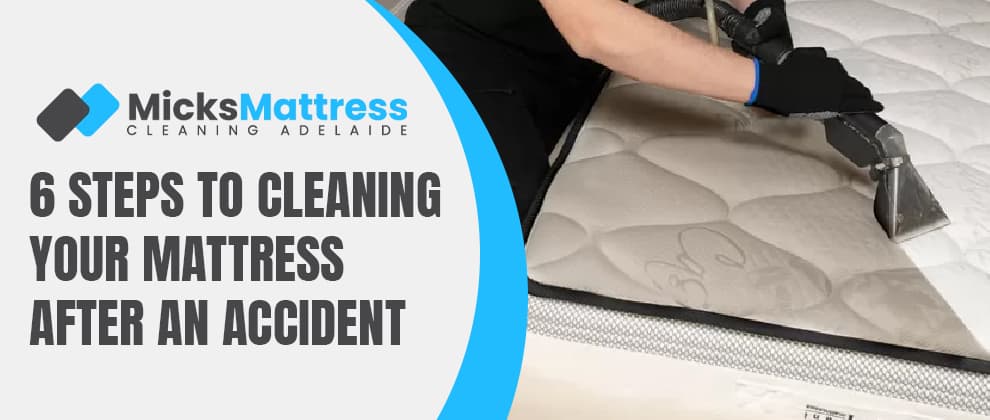 Cleaning Mattress After An Accident